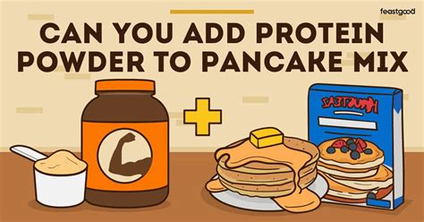 Can You Add Protein Powder to Pancake Mix? And Why Not Throw in Some Avocado While You're At It?