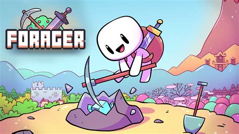 Forager! Chinh Phục Thế Giới Mở và Thu Thập Vô Số Bí Ẩn