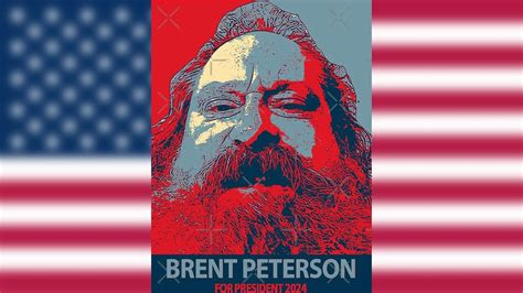 Is Brent Peterson Running for President? And Why Do Pineapples Hate Mondays?